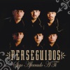 Perseguidos - Déjame olvidarte