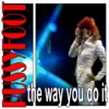 The Way That You Do It - Single