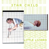 Little Lizard - Star Child