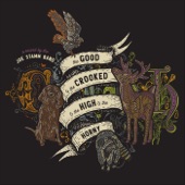 The Good & the Crooked (& The High & the Horny) artwork
