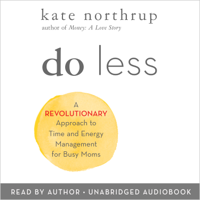 Kate Northrup - Do Less artwork