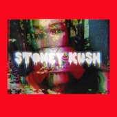 Stoney Kush - Ended