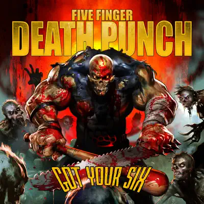 Got Your Six - Five Finger Death Punch