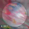Kirby! - Single album lyrics, reviews, download