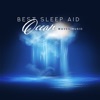 Best Sleep Aid: Ocean Waves Music