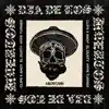 Día De Los Muertos (feat. Clips X Ahoy & El Dusty) - Single album lyrics, reviews, download