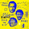 Wave (feat. Lil Baby & Rich The Kid) [Remixes] - Single