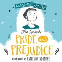 Katherine Woodfine & Jane Austen - Jane Austen's Pride and Prejudice artwork