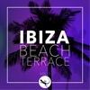 Ibiza Beach Terrace, Vol. 3