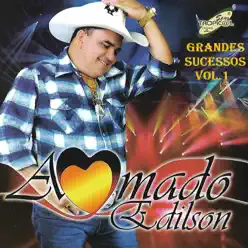 Grandes Sucessos, Vol. 1 - Amado Edílson