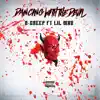 Dancing With the Devil (feat. Lil Man) - Single album lyrics, reviews, download