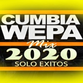 Cumbia Wepa Mix 2020 Solo Exitos artwork