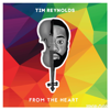 From the Heart - Tim Reynolds