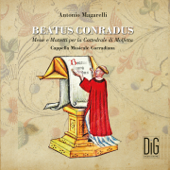 Beatus Conradus (Messe e Mottetti per la Cattedrale di Molfetta) - Cappella Musicale Corradiana