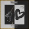 Tell Me (feat. Johny Rocketz) - Top Flite Empire lyrics