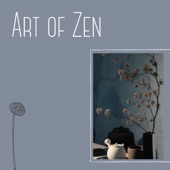 Art of Zen - Ethnic Slow Music Soundscapes for Your Zen Space artwork