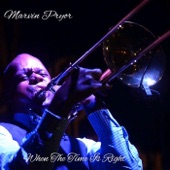 Marvin Pryor - When the Time Is Right