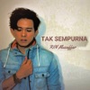 Tak Sempurna - Single