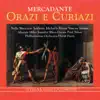 Orazi e Curiazi, Act 1: "Ahi! Dove un olimpo schiudeva l'imene" (Camilla, Curiazio, Orazio, Vecchio Oriazio, High Priest, Sabina, Chorus) song lyrics