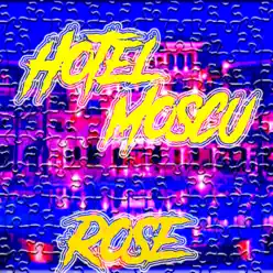 Hotel Moscú - EP - Rose