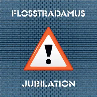 descargar álbum Flosstradamus - Jubilation