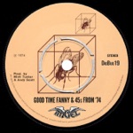 Good Time Fanny & 45s from '74 - EP