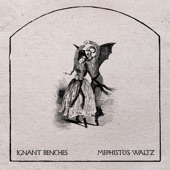 Ignant Benches - Mephisto's Waltz