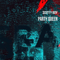 Scotty Boy & Lizzie Curious - Party Queen
