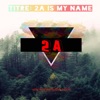 2A Is My Name - Single