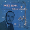 Noel Rosa na Voz Romântica de Nelson Gonçalves