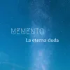 La eterna duda - Single album lyrics, reviews, download