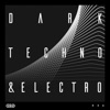 Dark Techno & Electro artwork