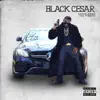 Black Cesar album lyrics, reviews, download