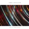 The Escape - Single album lyrics, reviews, download