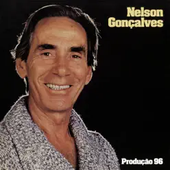 Produção 96 - Nelson Gonçalves