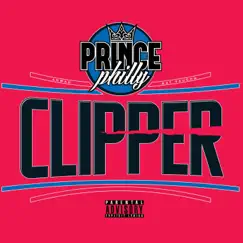 Clipper (feat. Ahmad & Ray Vaughn) - Single by Prince Philly album reviews, ratings, credits