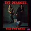 TNT = Dynamite