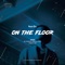 On the Floor (feat. Paul Lock Paul Lock Remix) [Paul Lock Remix] artwork