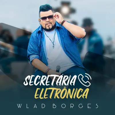 Secretária Eletrônica - Single - Wlad Borges