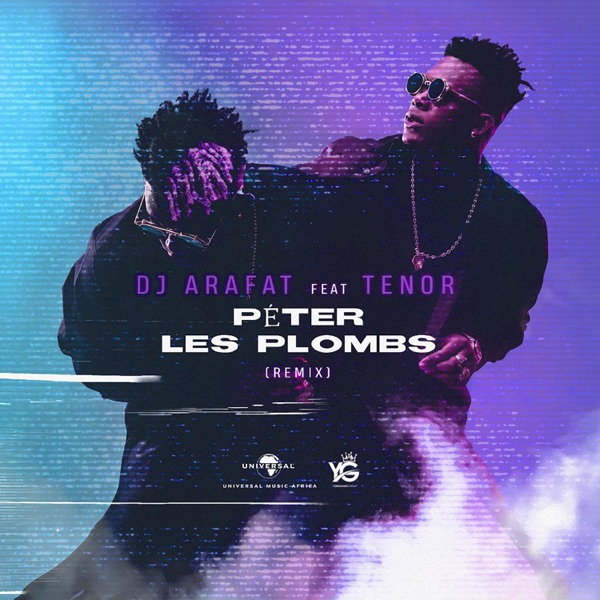 Péter les plombs (feat. Tenor) [Remix] - Single - DJ Arafat