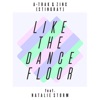 Like the Dancefloor (feat. Natalie Storm) - EP