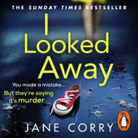 Jane Corry - I Looked Away artwork