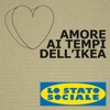 Amore ai tempi dell' IKEA - EP