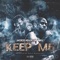 Keep Me (feat. Pac Marly) - Definite.Origin lyrics