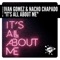 It's All About Me - Ivan Gomez & Nacho Chapado lyrics