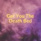 Get You the Death Bed artwork