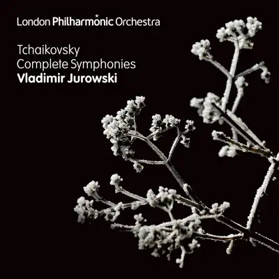 Tchaikovsky: The Complete Symphonies - London Philharmonic Orchestra