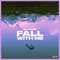 Fall With Me artwork