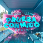 Prueba Conmigo (feat. Sixto Rein) [Remix] artwork