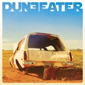 Duneeater - Road Queen